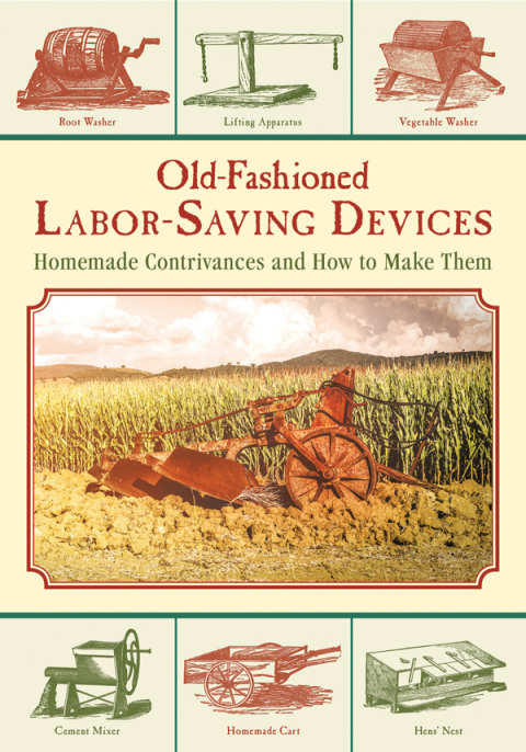 Cover image for book Old-Fashioned Labor-Saving Devices
