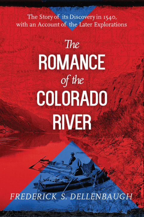 Cover image for book The Romance of the Colorado River