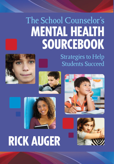 Cover image for book The School Counselor's Mental Health Sourcebook