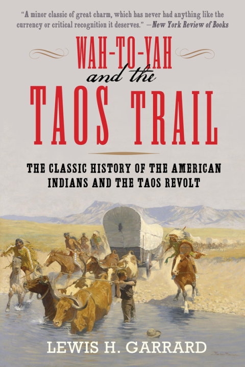 Wah-To-Yah and the Taos Trail 