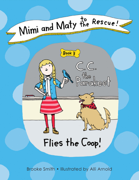 Cover image for book Mimi and Maty to the Rescue!