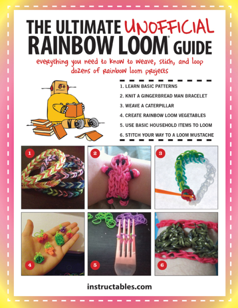 Cover image for book The Ultimate Unofficial Rainbow Loom® Guide