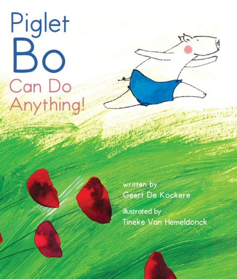 Piglet Bo Can Do Anything! 