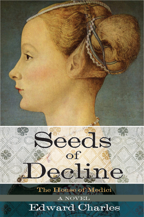 Cover image for book The House of Medici: Seeds of Decline