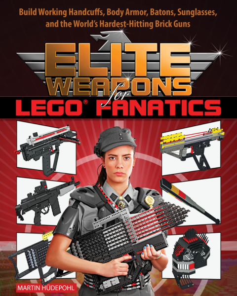 Cover image for book Elite Weapons for LEGO Fanatics