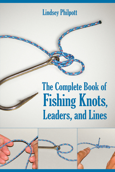 Cover image for book Complete Book of Fishing Knots, Leaders, and Lines