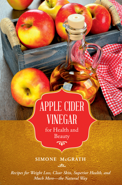 Cover image for book Apple Cider Vinegar for Health and Beauty