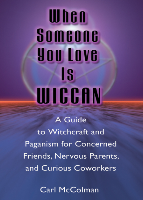 Cover image for book When Someone You Love is Wiccan