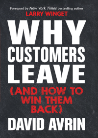 Why Customers Leave (and How to Win Them Back)