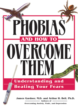 Phobias and How to Overcome Them