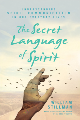 The Secret Language of Spirit