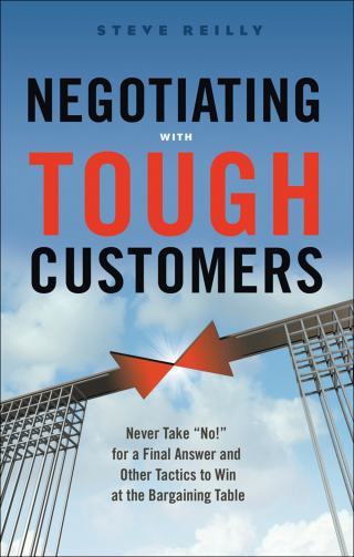 Negotiating with Tough Customers