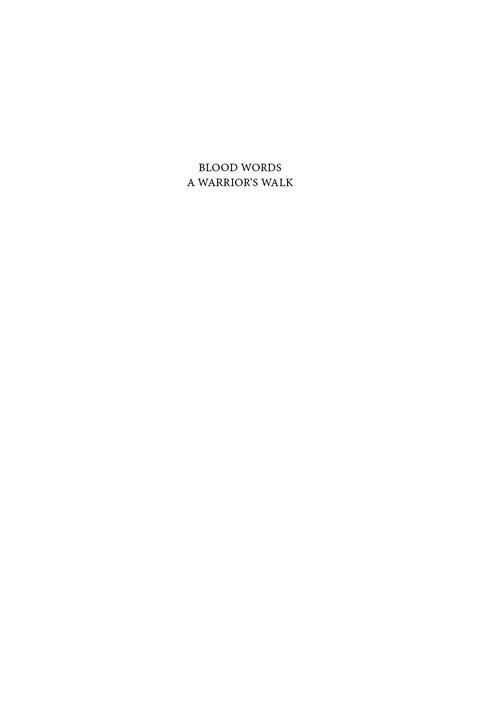 Cover image for book Blood Words: A Warrior's Walk