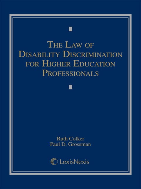 Cover image for book The Law of Disability Discrimination for Higher Educational Professionals