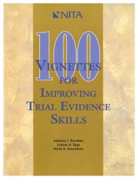 صورة الغلاف: 100 Vignettes for Improving Trial Evidence Skills 1st edition 9781556818882