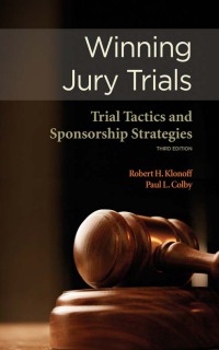 Cover image: Winning Jury Trials 3rd edition 9781601560285