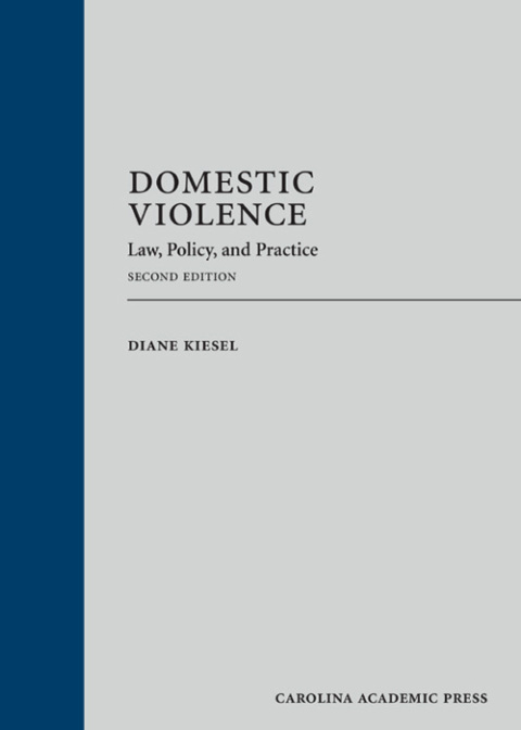 Cover image for book Domestic Violence: Law, Policy, and Practice