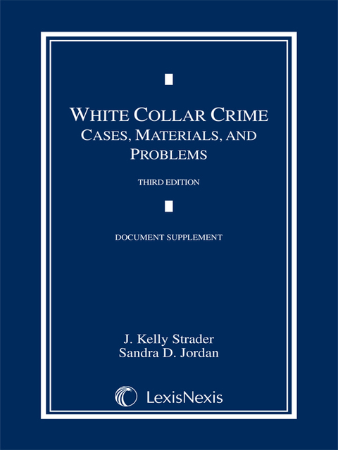 Cover image for book White Collar Crime Cases, Materials, and Problems, 2015 Document Supplement