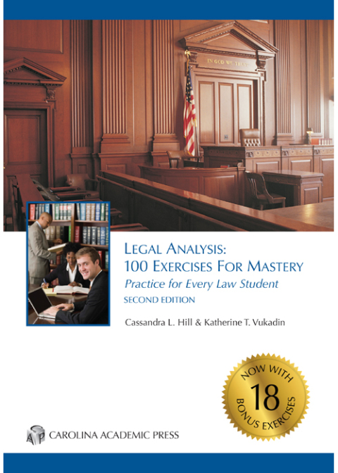 Cover image for book Legal Analysis: 100 Exercises for Mastery, Practice for Every Law Student