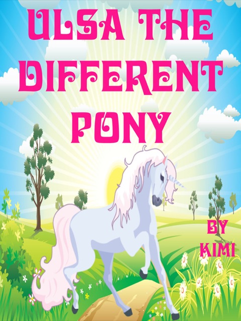 Cover image for book Ulsa the Different Pony