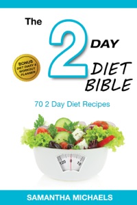Titelbild: 2 Day Diet: Top 70 Recipes (With Diet Diary & Workout Journal) 9781632875723