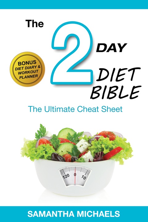 Cover image for book 2 Day Diet: Ultimate Cheat Sheet (With Diet Diary & Workout Planner)