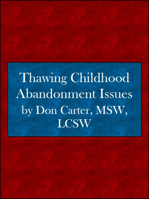 Cover image for book Thawing Childhood Abandonment Issues
