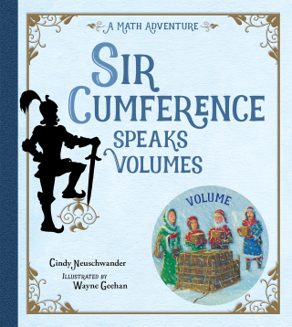 Sir Cumference Speaks Volumes