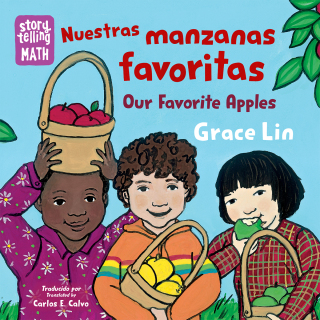Nuestras manzanas favoritas / Our Favorite Apples (Spanish Bilingual Edition)