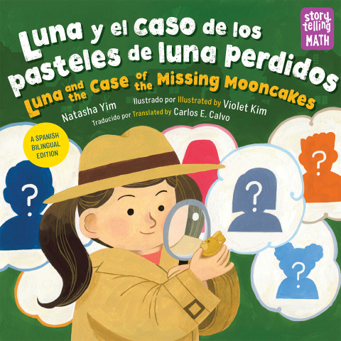 Cover image for book Luna y el caso de los pasteles de luna perdidos / Luna and the Case of the Missing Mooncakes