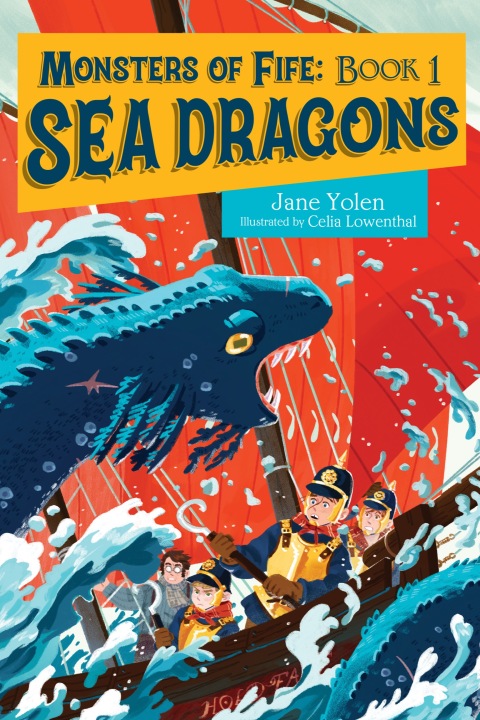 Cover image for book Monsters of Fife: Sea Dragons
