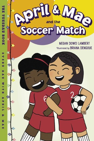 April & Mae and the Soccer Match