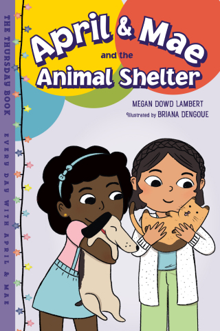April & Mae and the Animal Shelter