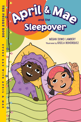 April & Mae and the Sleepover