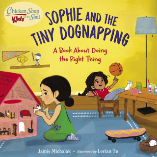 Chicken Soup for the Soul KIDS: Sophie and the Tiny Dognapping