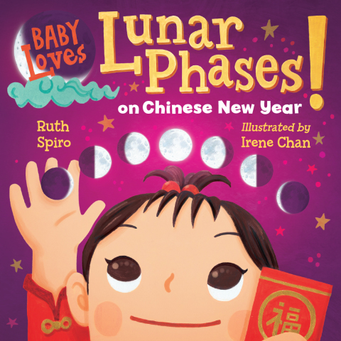 Cover image for book Baby Loves Lunar Phases on Chinese New Year!