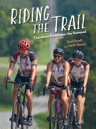 Riding the Trail: Cherokees Remember the Removal