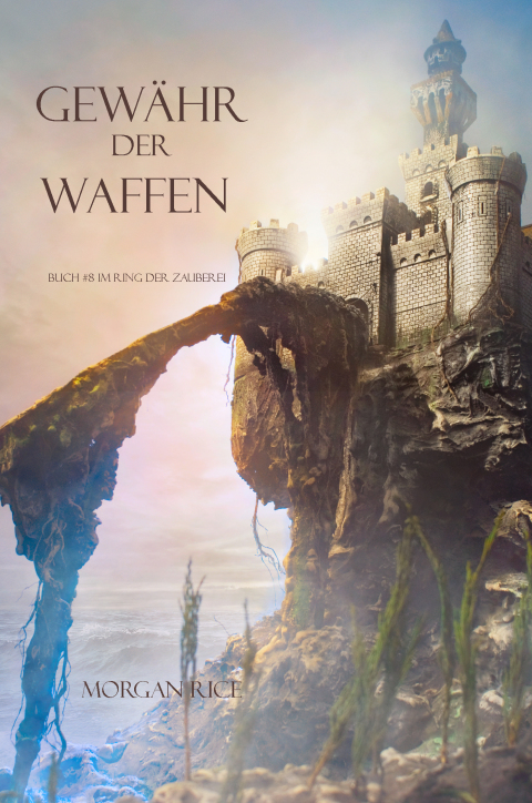 Cover image for book Gewähr Der Waffen (Band #8 Im Ring Der Zauberei)