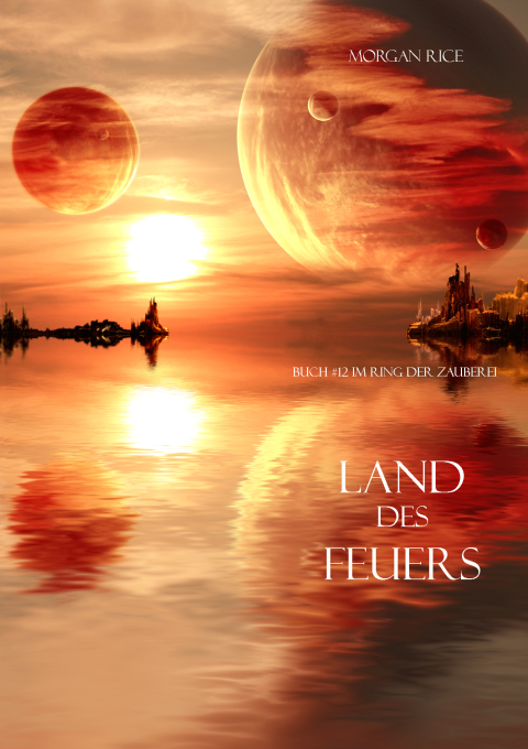 Cover image for book Land Des Feuers (Band #12 Im Ring Der Zauberei)