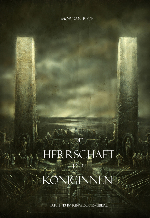 Cover image for book Die Herrschaft Der Königinnen (Buch #13 Im Ring Der Zauberei)