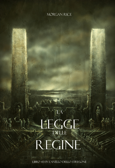 Cover image for book La Legge Delle Regine (Libro #13 In L’anello Dello Stregone)