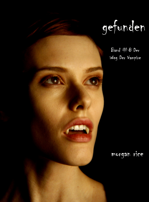 Cover image for book Gefunden (Band #8 Der Weg Der Vampire)