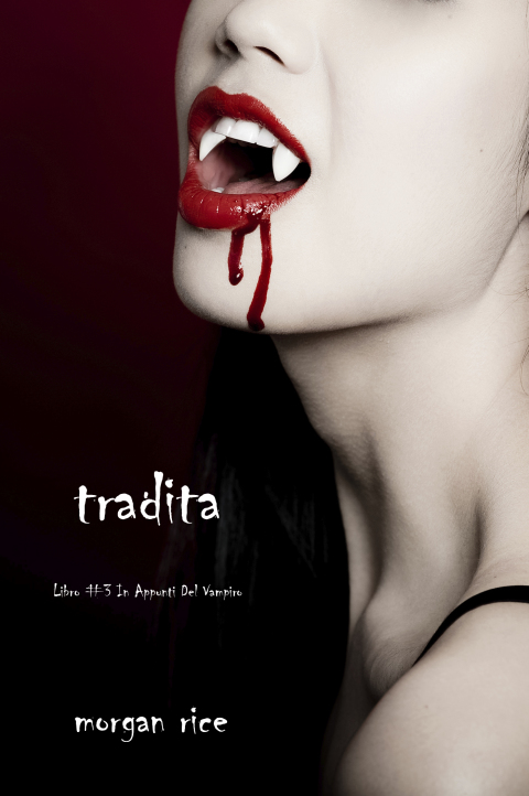 Cover image for book Tradita (Libro #3 In i Appunti Di Un Vampiro)