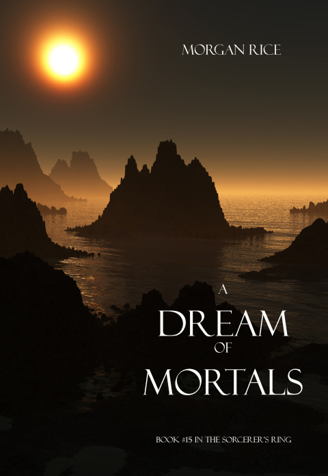 Cover image for book A Dream of Mortals (Book #15 in the Sorcerer's Ring)