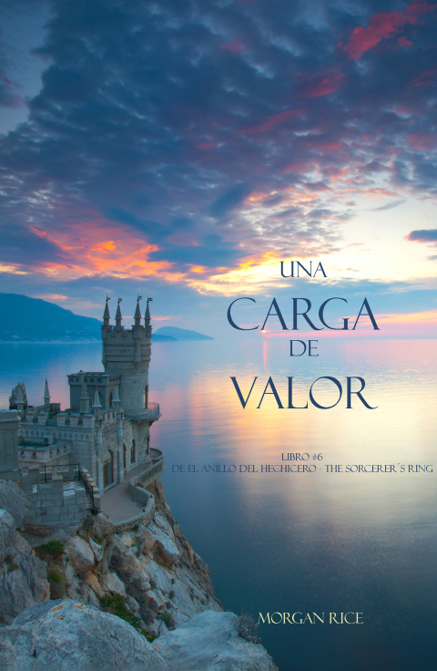 Cover image for book Una Carga De Valor (Libro #6 de El Anillo del Hechicero)