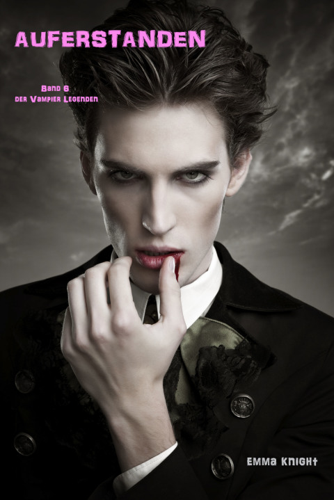 Cover image for book Auferstanden (Band 6 Der Vampire Legenden)