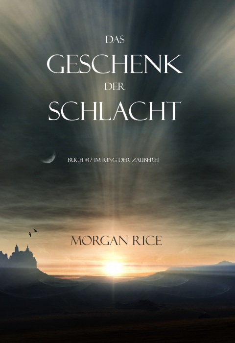 Cover image for book Das Geschenk der Schlacht (Buch #17 Im Ring der Zauberei)