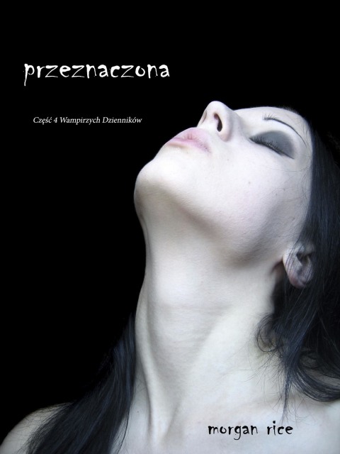 Cover image for book Przeznaczona (część 4 Wampirzych Dzienników)