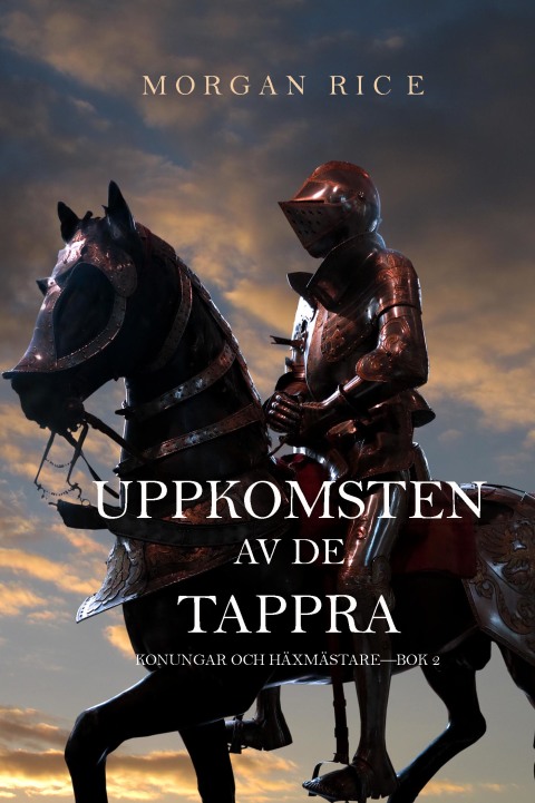 Cover image for book De Tappras Uppkomst (Konungar Och Häxmästare—Bok 2)