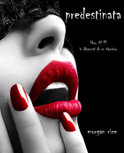 Cover image for book Prescelta (Libro #11 In Appunti Di Un Vampiro)